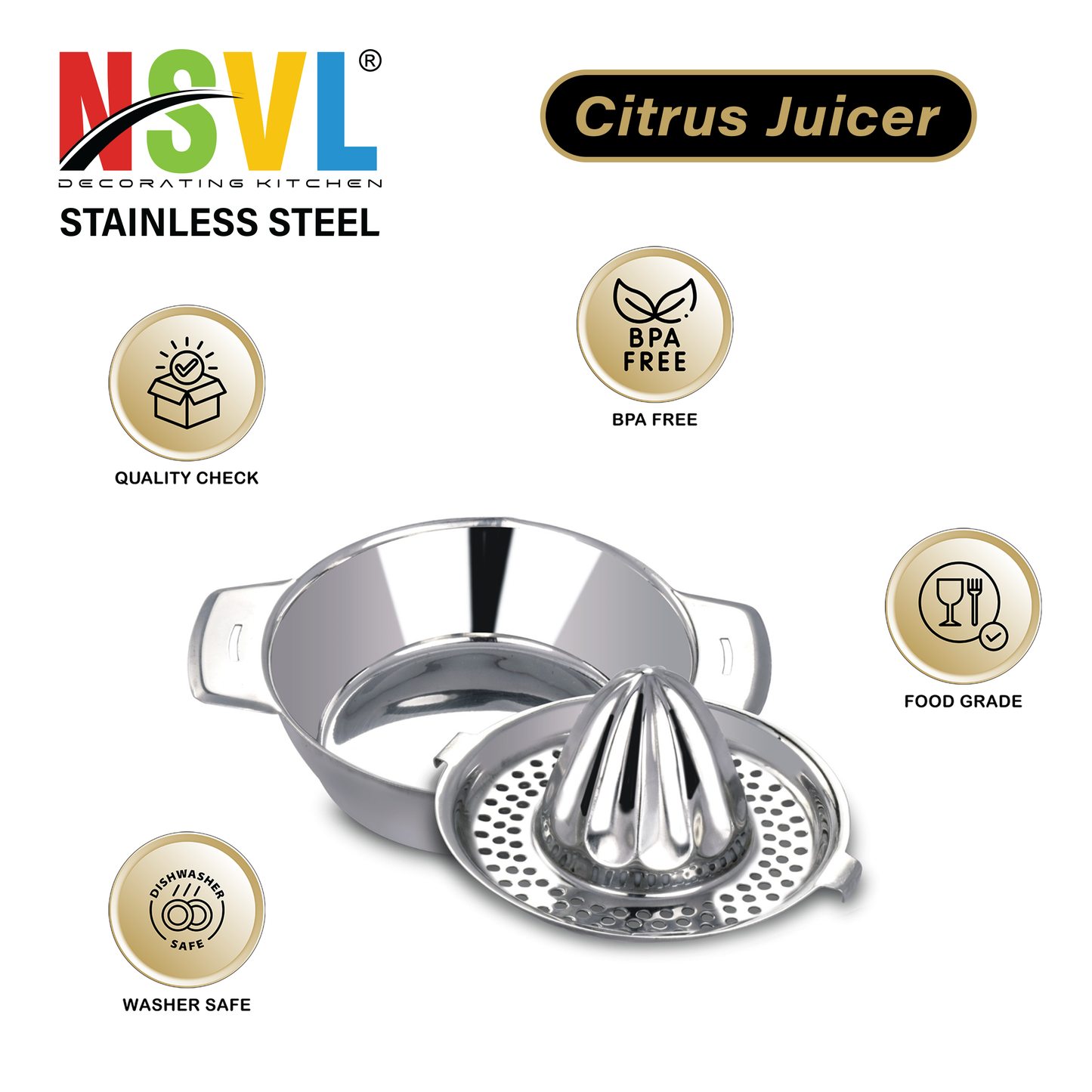 NSVL Stainless Steel Manual citrus Juicer hand cold press lemon and orange juicer and squeezers with Round Bowl