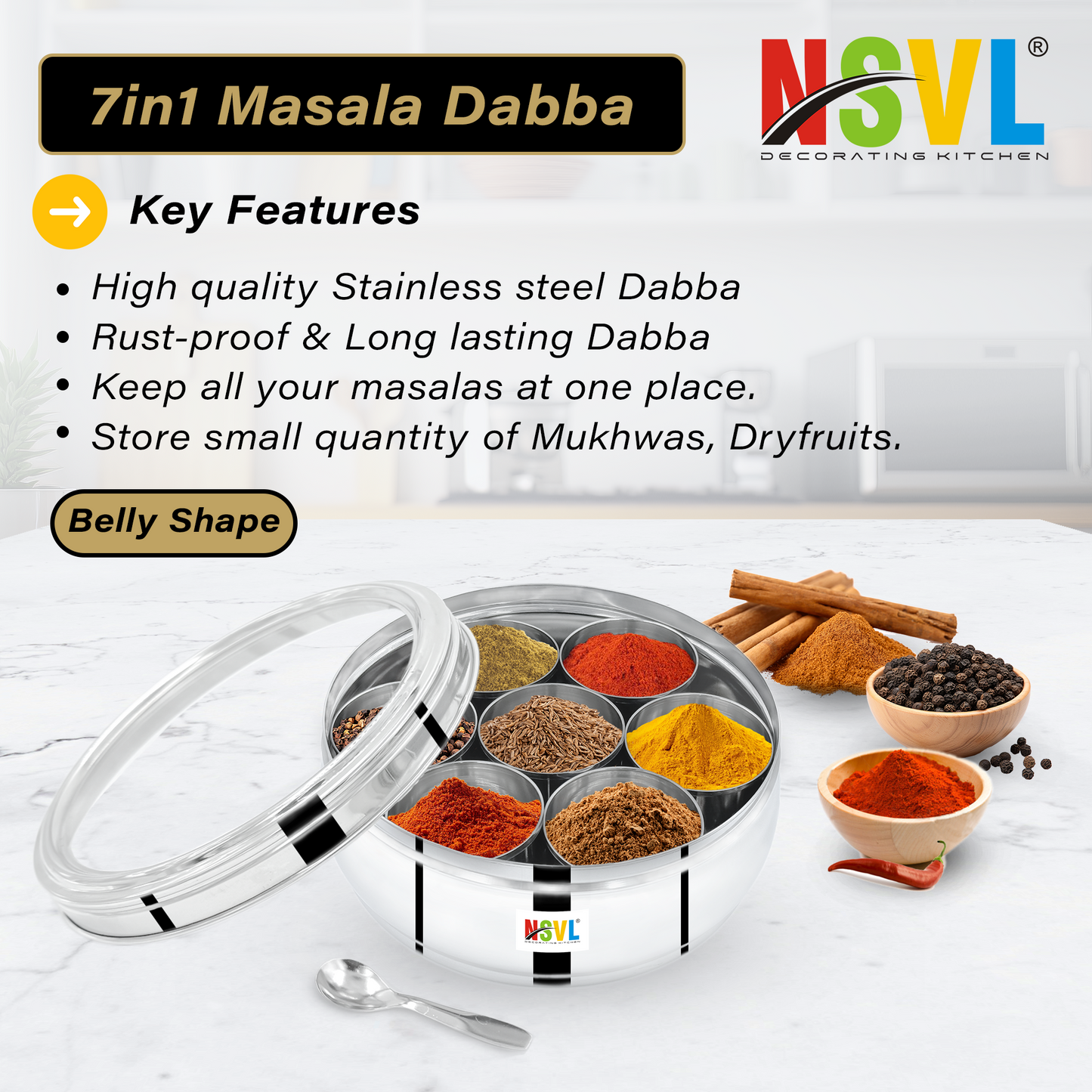 Nsvl Stainless Steel Belly Shape Masala box for Kitchen | Spice Box | Masala Dabba with See Through Lid with 7 Containers and Small Spoon | Silver (Medium 18cm | 1.5 Ltr) (BELLY)