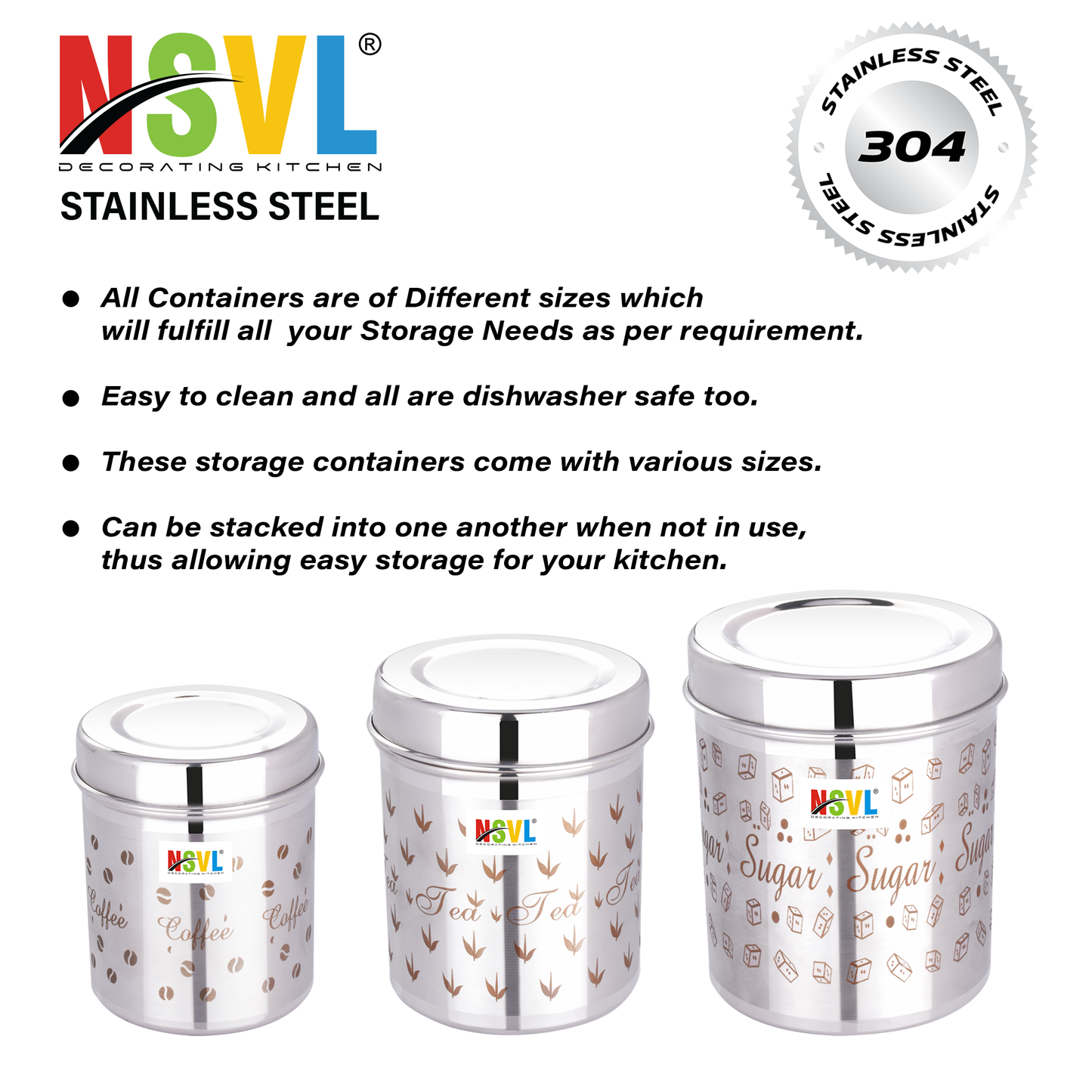 NSVL Stainless Steel Tea Coffee Sugar Containers Set of 3 | Steel Containers for kitchen | 3 Size Of Dabba 500ml , 350ml , 200ml