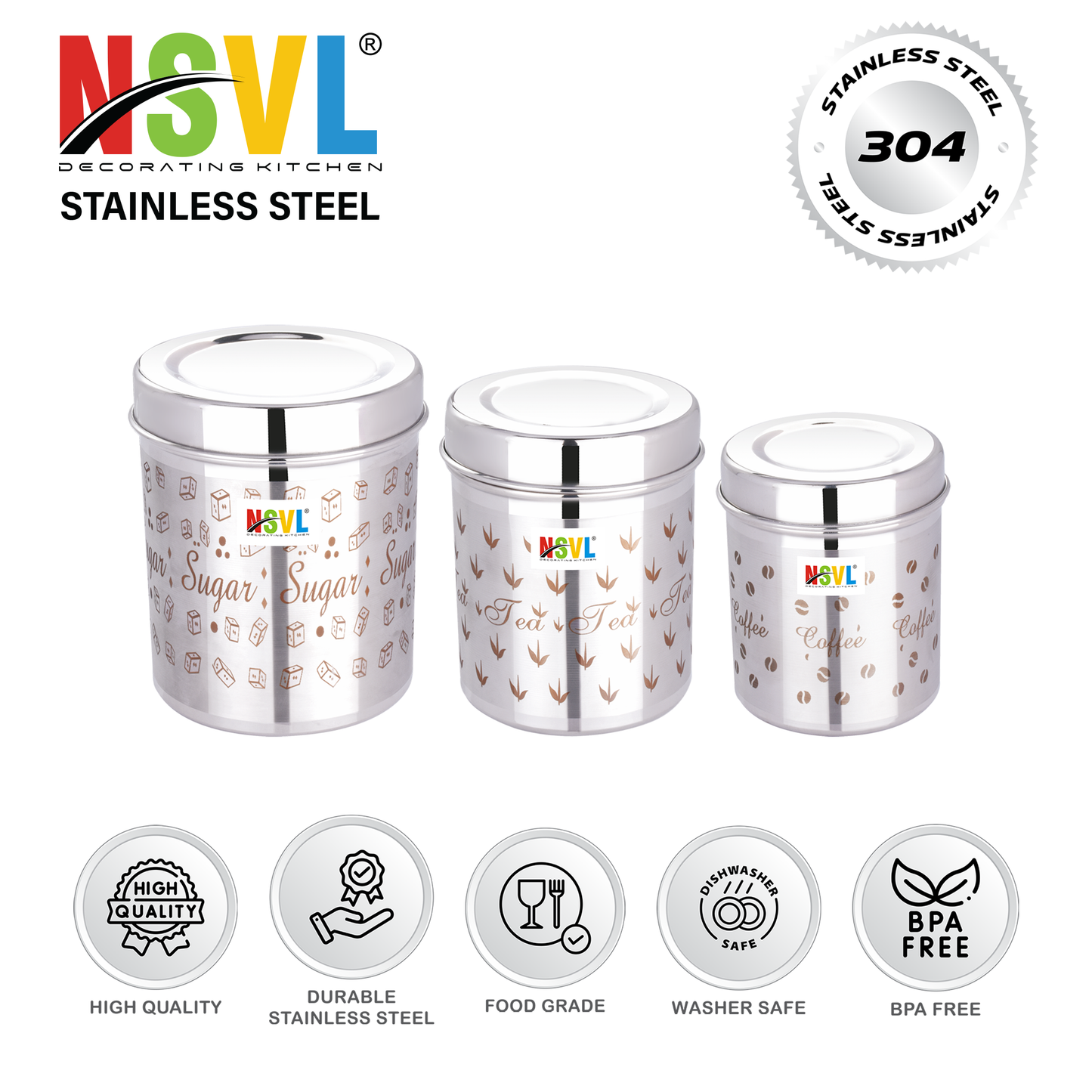 NSVL Stainless Steel Tea Coffee Sugar Containers Set of 3 | Steel Containers for kitchen | 3 Size Of Dabba 500ml , 350ml , 200ml