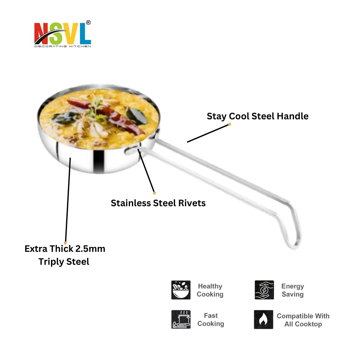 Nsvl Triply Stainless Steel Tadka Pan (360 ml) |Used for Spice Tempering, Seasoning|Gas Stove and Induction Friendly, Dishwasher Safe