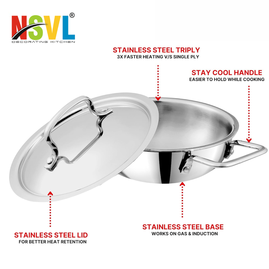 NSVL Triply Stainless Steel Cookware Kadai With Lid - 2.5 mm Thick Extra Deep Kadhai/Kadai for Cooking/Induction Bottom, Gas Base